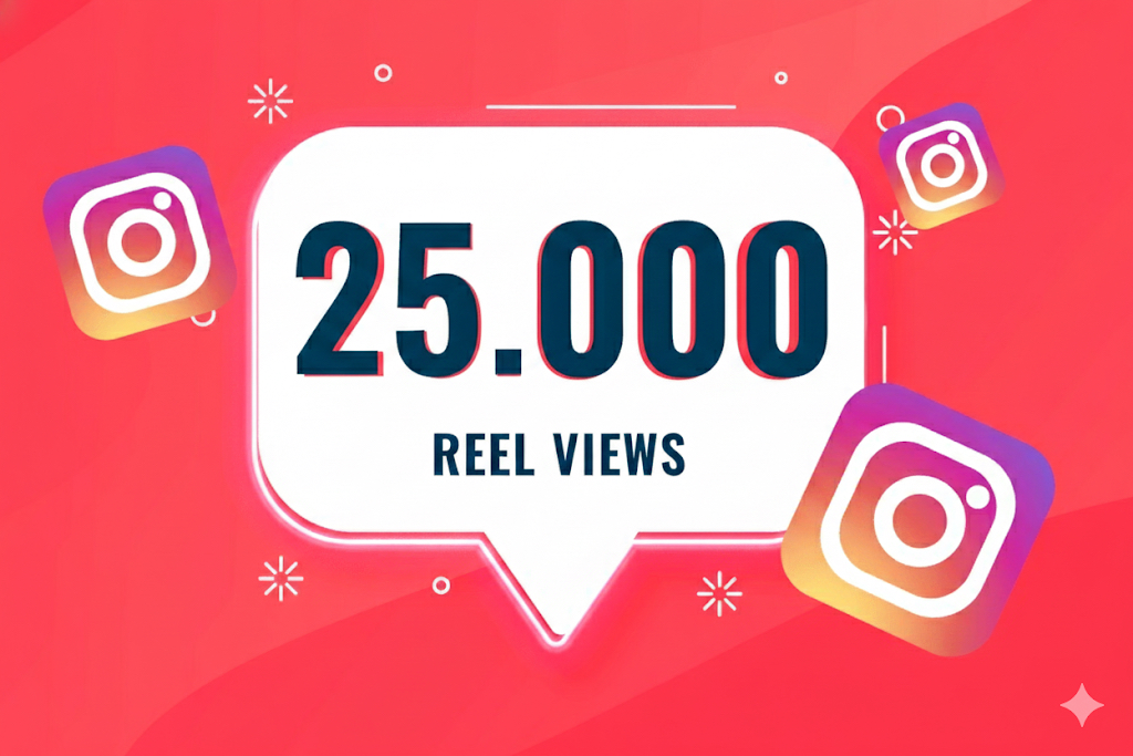 Instagram 25.000 views on the video you want