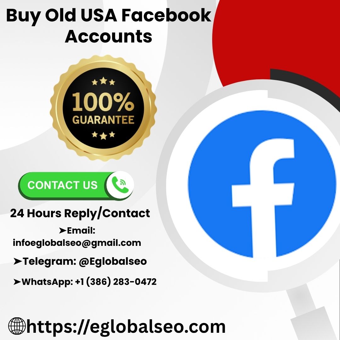 How Best Buy Old USA Facebook Accounts In Eglobalseo