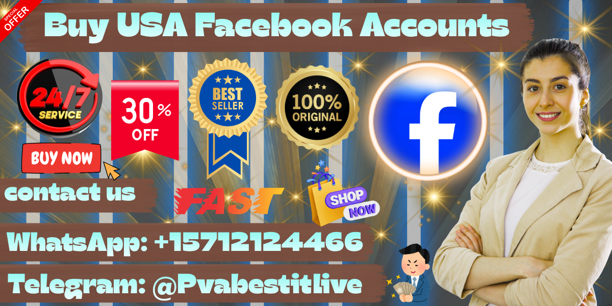 Top 30 Sites to Buy USA Facebook Accounts With Trusted Selle