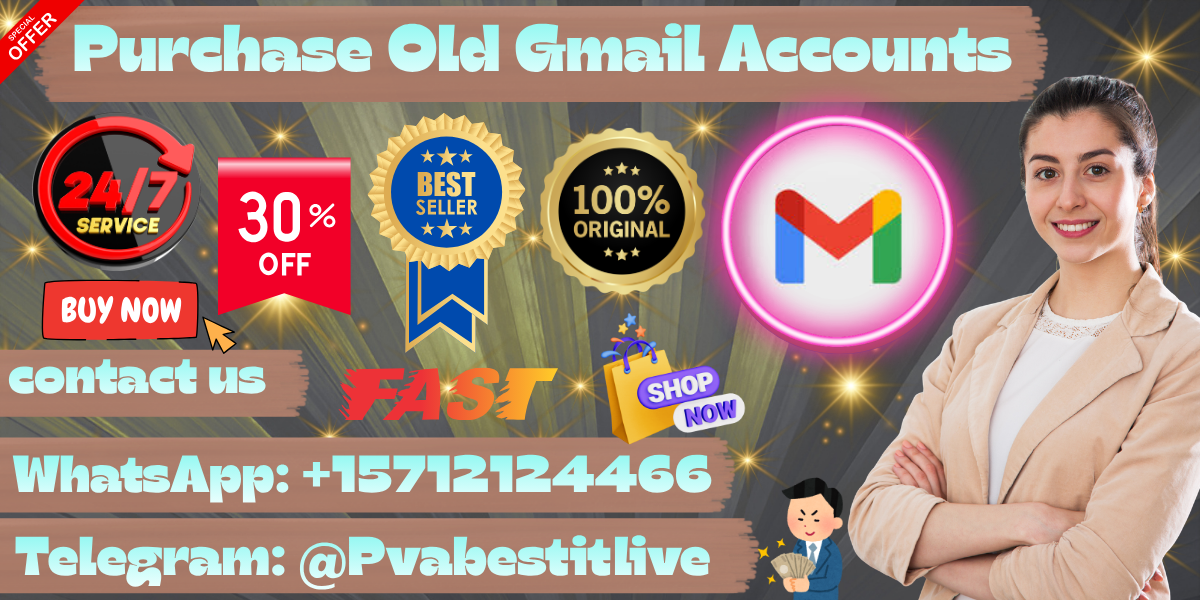 Easy Ways to B,u,y Old Gmail Accounts Smartly Start in 2026-
