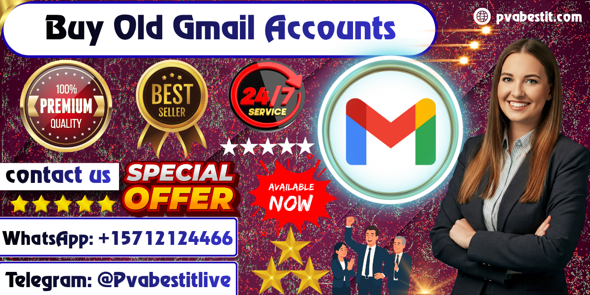 17.3 Best Websites for Buying Old Gmail Accounts (PVA & Aged