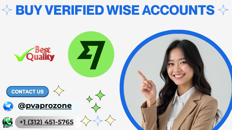 Best 7 Websites to B.uying, Verified Wise Accounts in USA