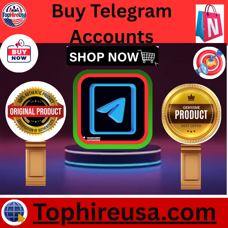 Buy Old & Telegram Accounts..(Tophireusa)