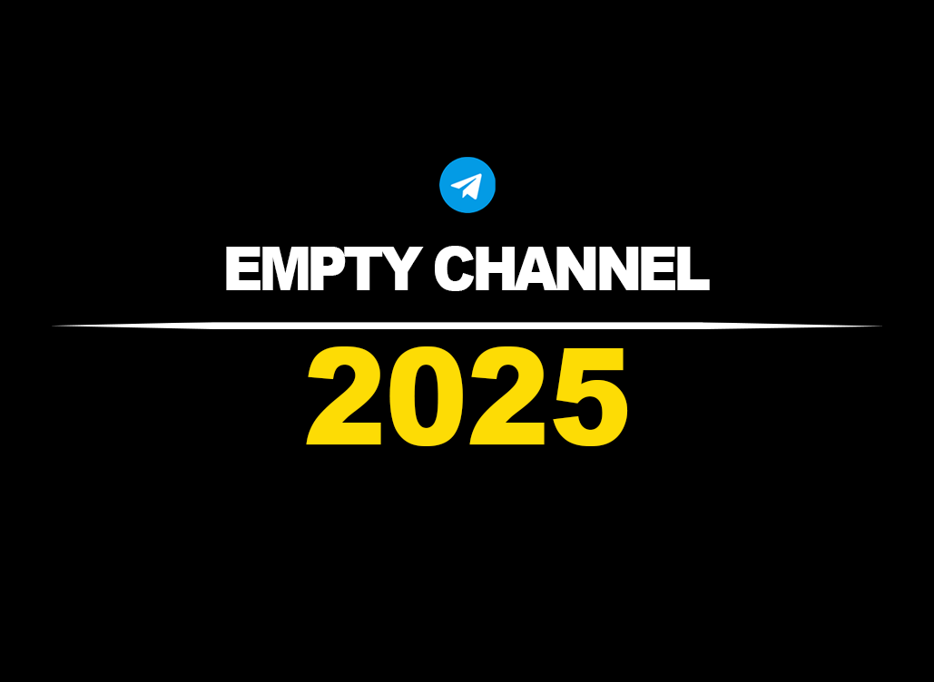 Telegram Channel | Empty | 2025