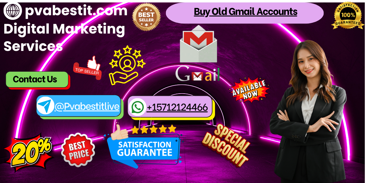 High-Quality Buy Aged Gmail Account | Year 2015–2017 Mix 